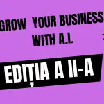 Grow Your Business With AI – Editia a II-a